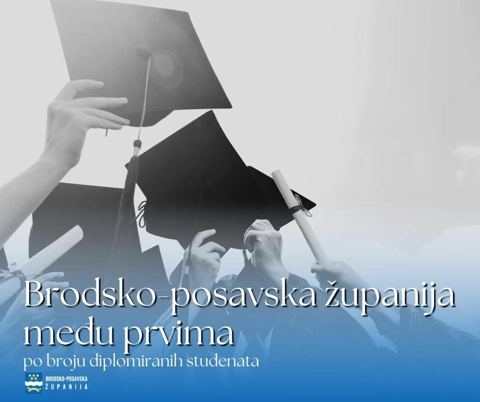 Ulaganja u obrazovanje donose rezultate: Brodsko-posavska županija među vodećima po broju diplomiranih