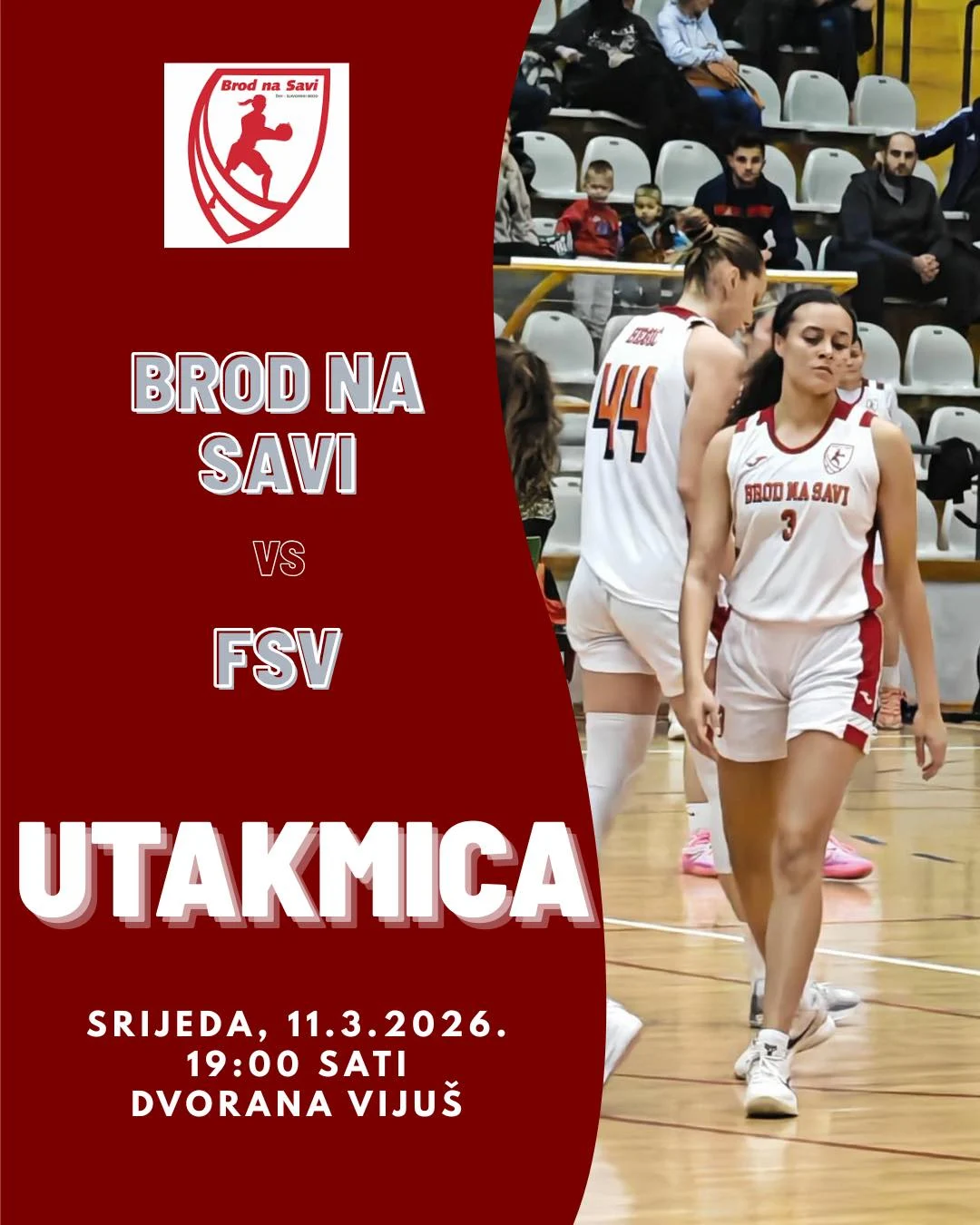 Svi na Vijuš! ŽKK Brod na Savi dočekuje FSV